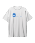TS AIN'T TUFF TEE ( WHITE ) - v1